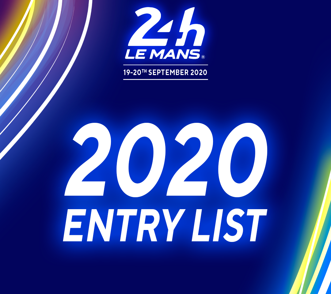 Liste des engagés 24 Heures du Mans 18 et 19 septembre 2020